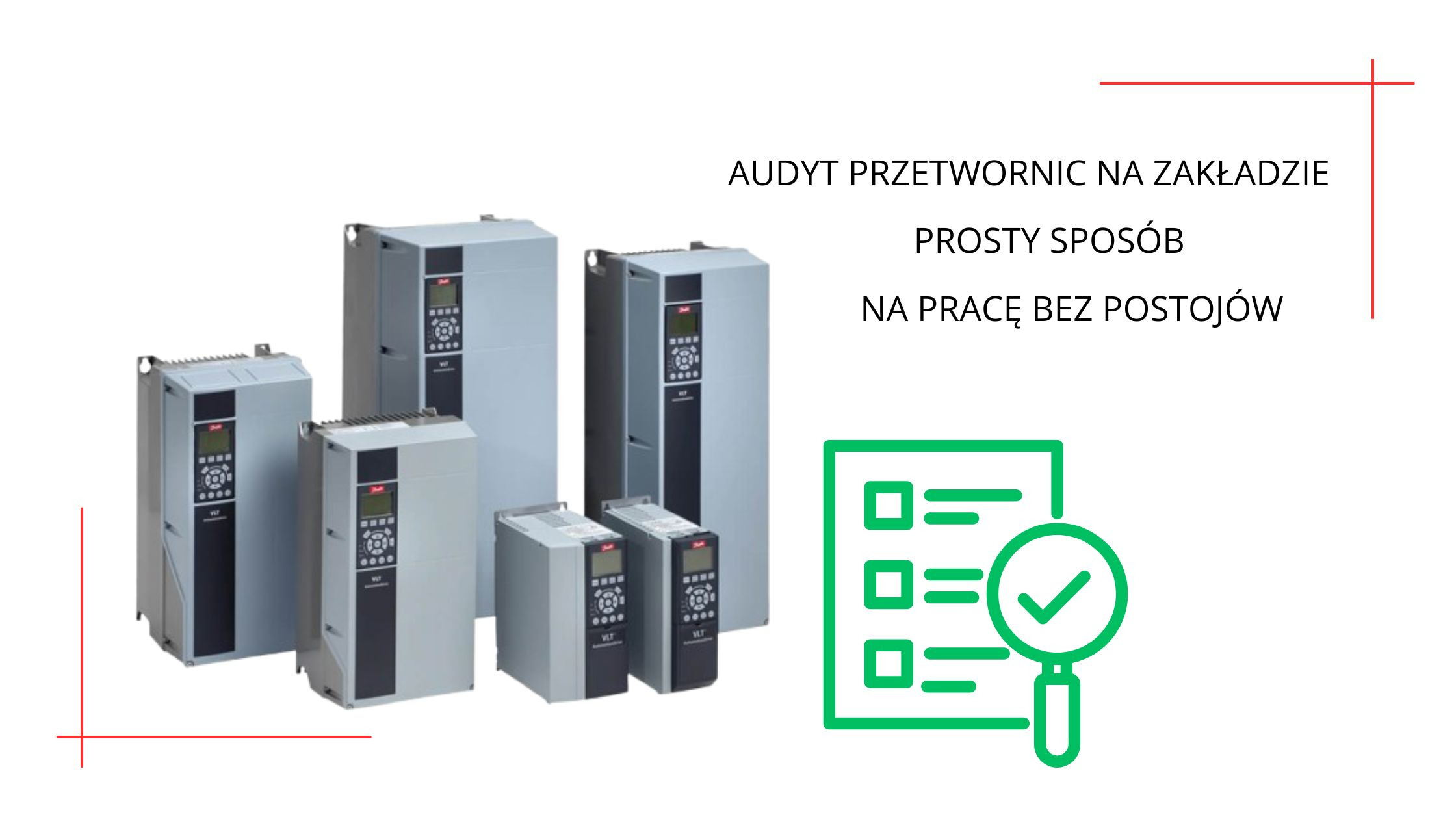 Audyty z zakresu falowników Danfoss na zakładach