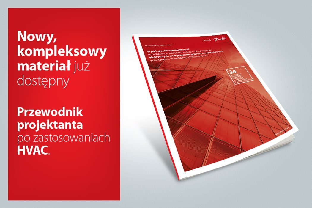 PRZEWODNIK PO ZASTOSOWANIACH HVAC – KOMPENDIUM WIEDZY DLA PROJEKTANTÓW I NIE TYLKO